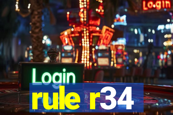 rule r34
